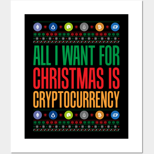 All I Want For Christmas Is Cryptocurrency Crypto Posters and Art